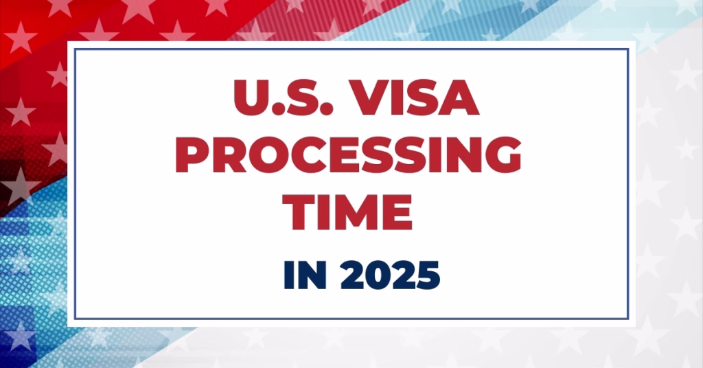 Visa Processing Time