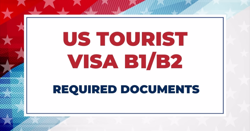 US Tourist Visa B1 B2